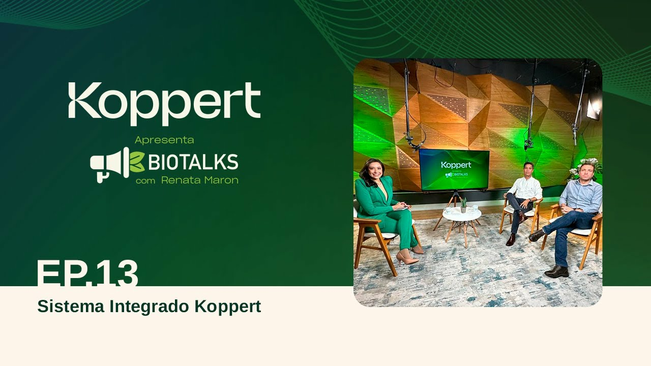 Ep. 13 - Sistema Integrado Koppert
